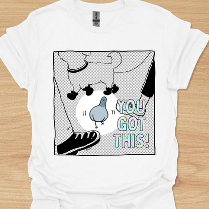 Unisex You Got This! Pigeon T-shirt