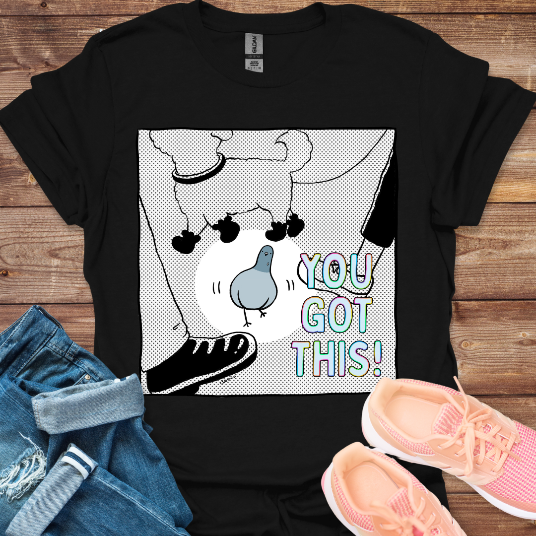 You Got This! Pigeon T-shirt