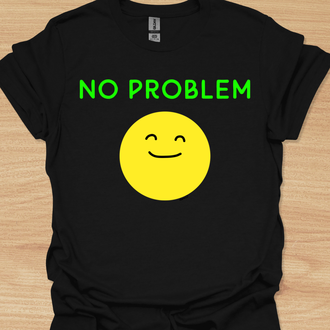 Unisex No Problem T-shirt