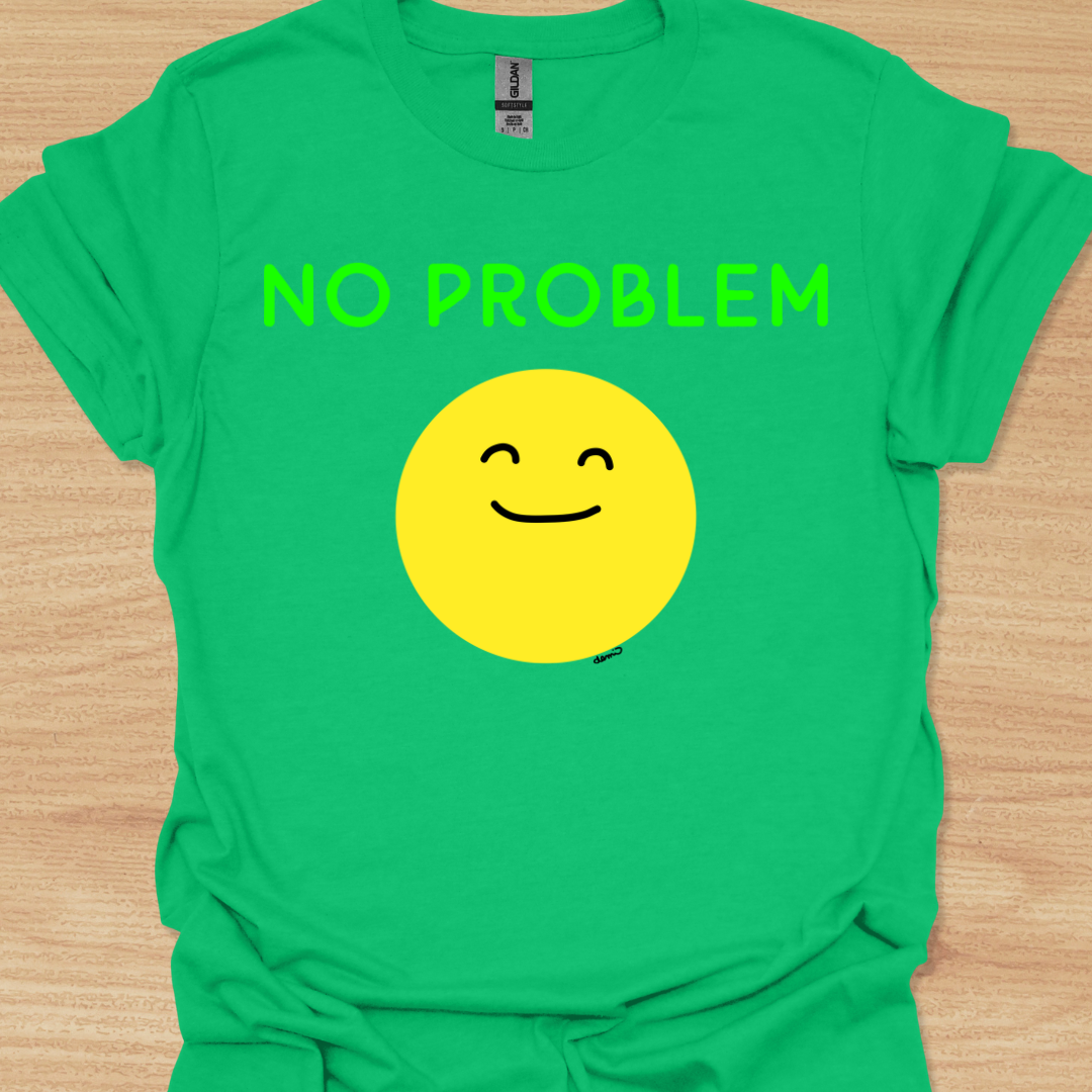 Unisex No Problem T-shirt