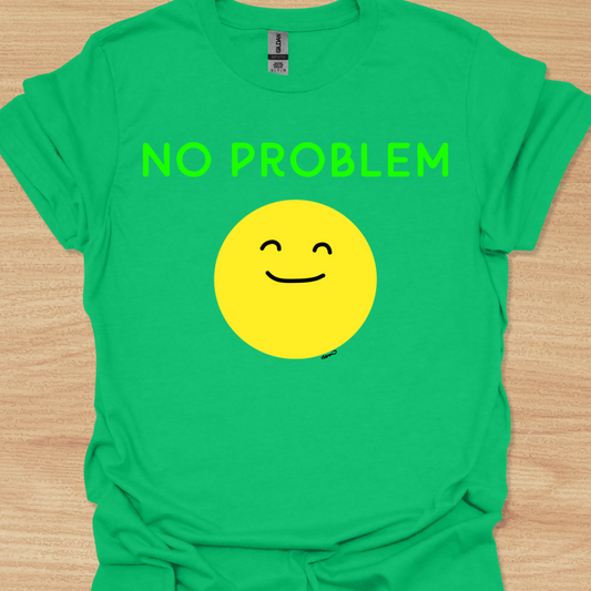 Unisex No Problem T-shirt