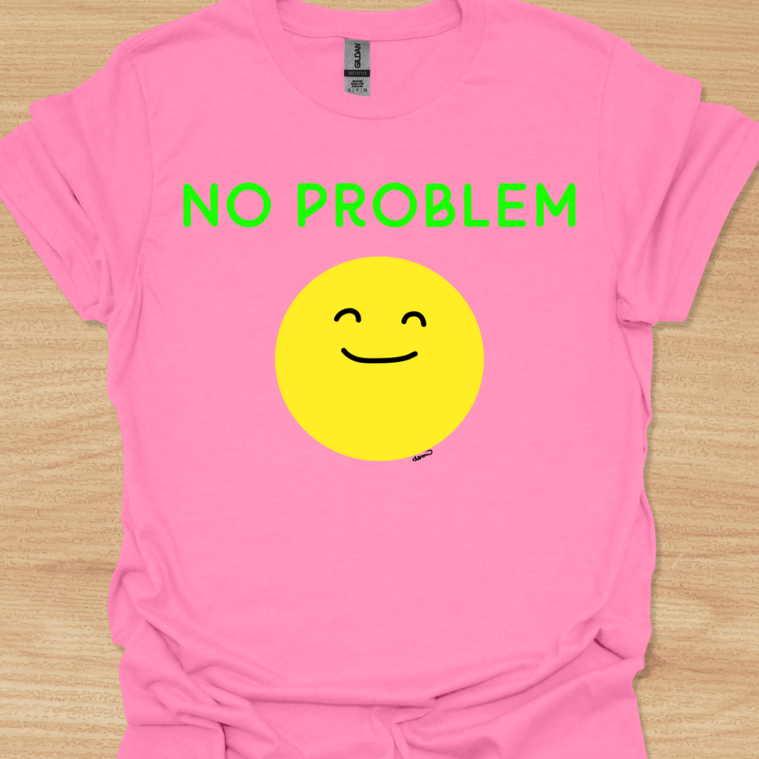 Unisex No Problem T-shirt