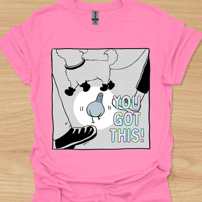 Unisex You Got This! Pigeon T-shirt