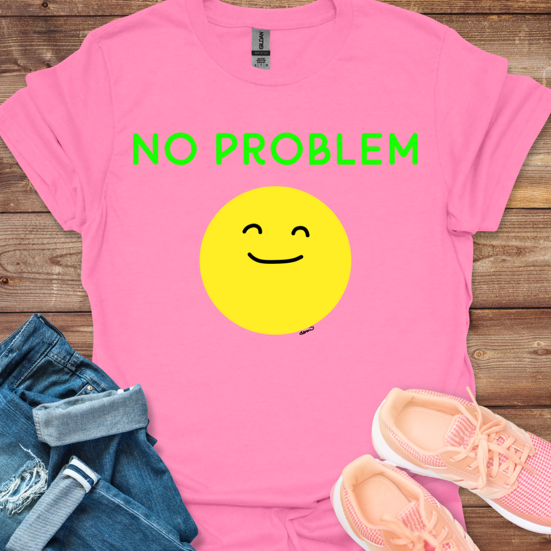 No Problem T-shirt