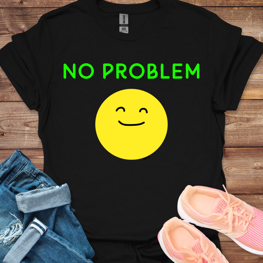 No Problem T-shirt