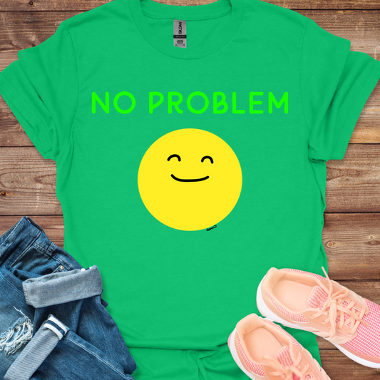 No Problem T-shirt