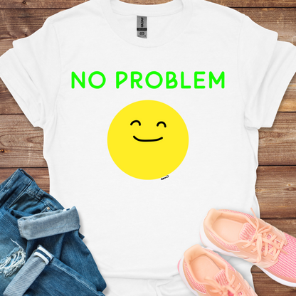 No Problem T-shirt